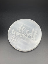 Load image into Gallery viewer, Selenite Etched Charging Plate- Be Yourself
